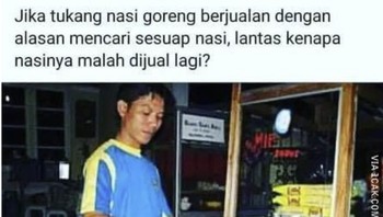 Nyari uang untuk sesuap nasi tapi kenapa nasinya malah dijual lagi? Foto: 1cak