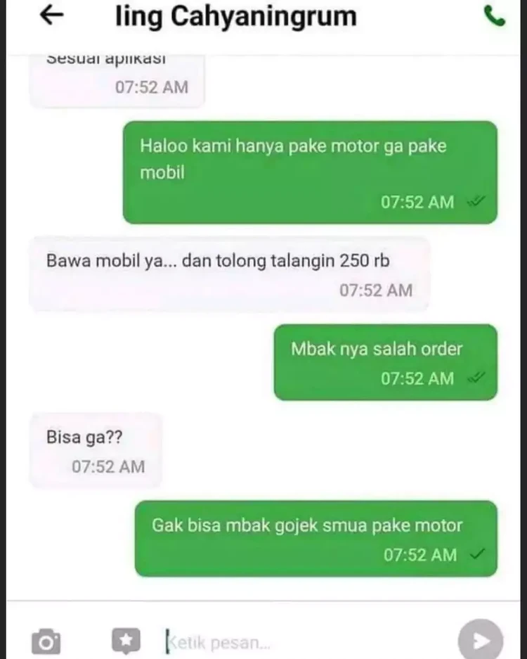 Absurd banget chat pengguna dan driver ojol. Minta tolong sih, tapi nggak seribet ini juga kali.