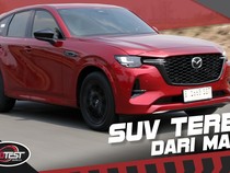 Tes Lengkap Mazda CX-60: Rasanya Benar-benar Premium!