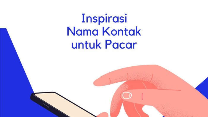 Inspirasi Nama Kontak untuk Pacar