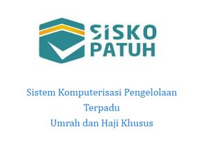 Mengenal SISKOPATUH, Sistem Informasi Digital Jemaah Umroh dan Haji Khusus