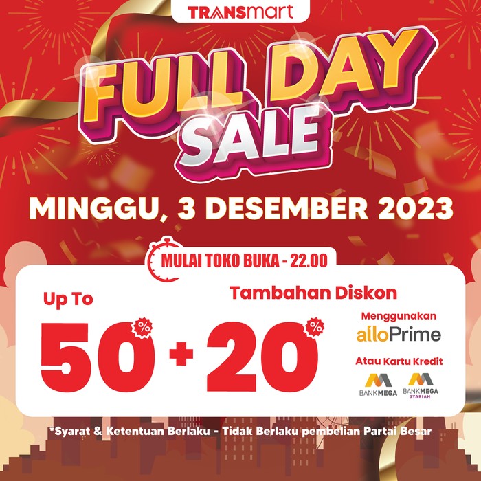 Transmart Full Day Sale Minggu, 3 Desember 2023