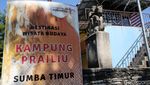 Berkunjung ke Kampung Adat Raja Prailiu