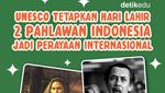 Infografis: Hari Lahir 2 Pahlawan Nasional Ini Jadi Perayaan Internasional