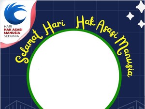 25 Link Twibbon Hari Hak Asasi Manusia Sedunia 2023, Yuk Pakai!