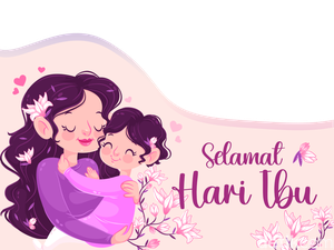25 Twibbon Hari Ibu yang Unik, Elegan dan Estetik