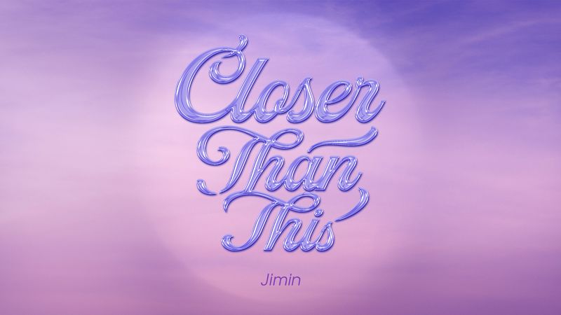 Album art single terbaru Jimin BTS Closer Than This.
