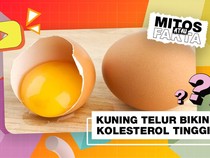 Mitos atau Fakta: Banyak Makan Kuning Telur Bikin Kolesterol Naik
