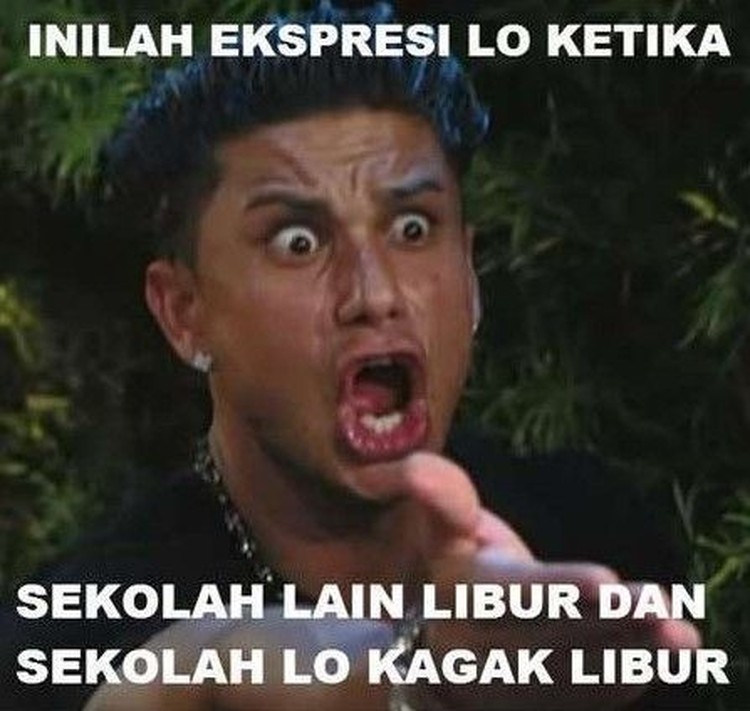 Libur sekolah selalu jadi momen yang ditunggu pelajar. Lihat meme berikut jadi bikin nostalgia ke momen tersebut.