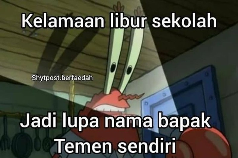 Libur sekolah selalu jadi momen yang ditunggu pelajar. Lihat meme berikut jadi bikin nostalgia ke momen tersebut.