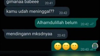 Ditanya sudah meninggal eh maksudnya mendingan...Foto: Twitter