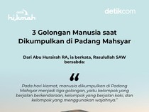 3 Golongan Manusia di Padang Mahsyar