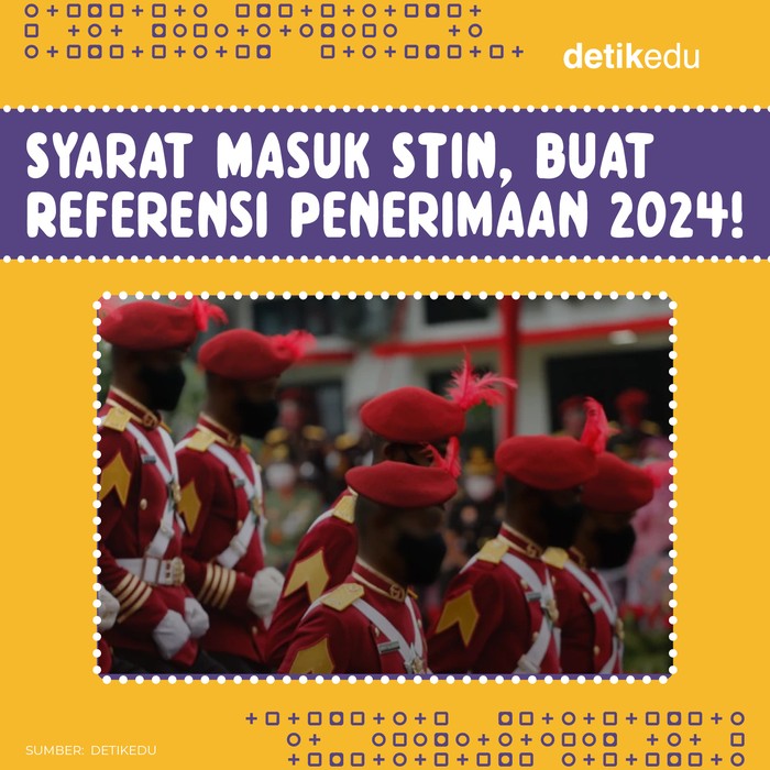 Syarat masuk STIN, buat penerimaan 2024!