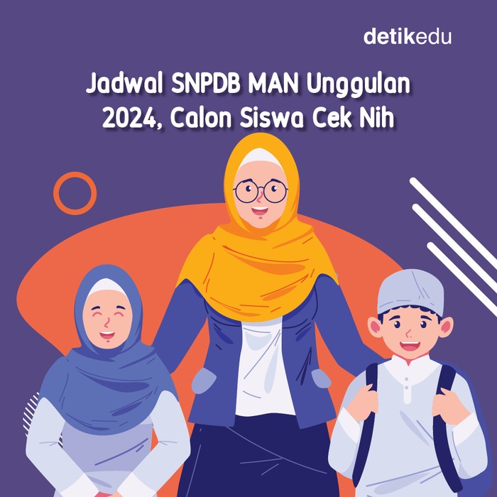 Jadwal SNPDB MAN Unggulan 2024