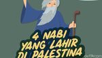 4 Nabi yang Lahir di Palestina