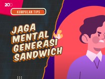 KuTips: Jaga Mental Generasi Sandwich Tetap Sehat