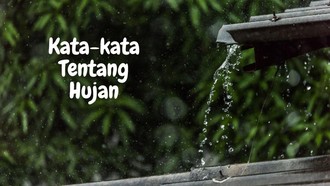 60 Kata-kata Hujan Singkat yang Indah dan Romantis, Kirimkan ke Pacar Yuk