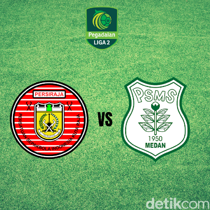 Persiraja Banda Aceh Vs PSMS Medan: Duel Rivalitas Ambisi-Gengsi Tetangga