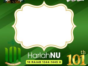 35 Link Twibbon Harlah Ke-101 NU Tahun 2024 dan Cara Pakainya