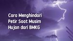 Infografis: Cara Menghindari Petir Saat Musim Hujan dari BMKG