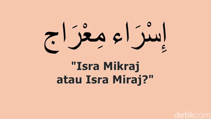 Ketentuan tulisan Israk Mikraj yang benar.