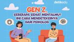 Infografis: Gen Z, Seberapa Sehat Mentalmu? Ini Cara Mendeteksinya dari Psikolog