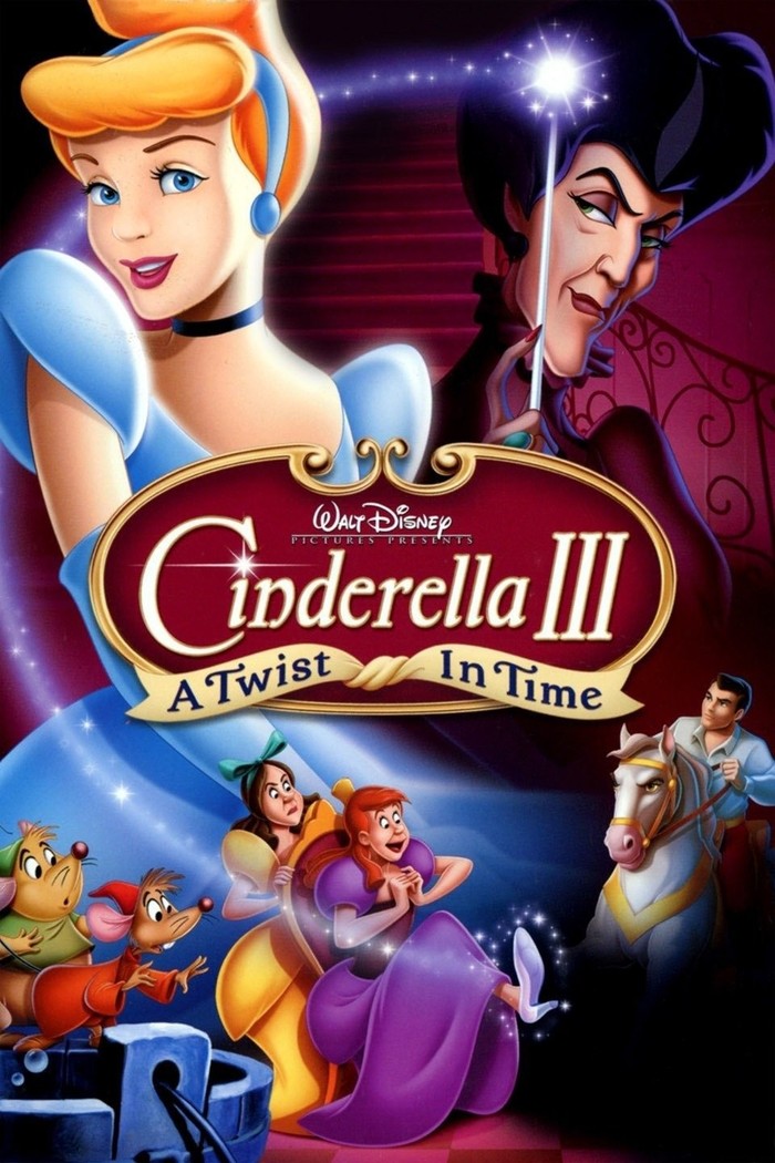 Cinderella III: A Twist In Time Cinderella III: A Twist In Time