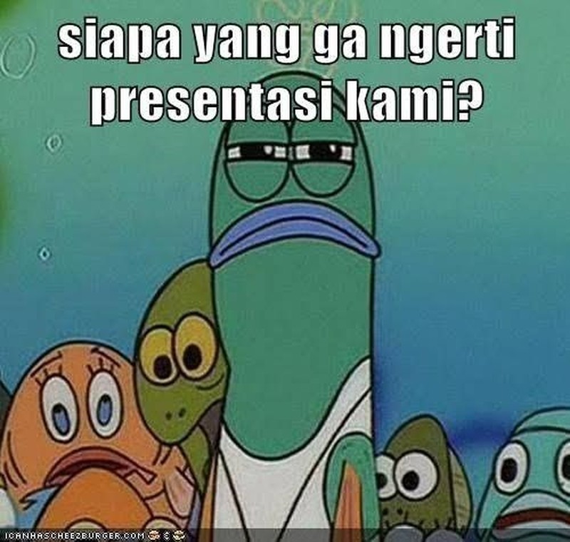 Meme kocak berikut ini cocok banget untuk disematkan di slide akhir presentasi. Dijamin, satu kelas nggak bisa tahan tawa.