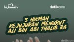 3 Hikmah Kejujuran Menurut Ali bin Abi Thalib RA