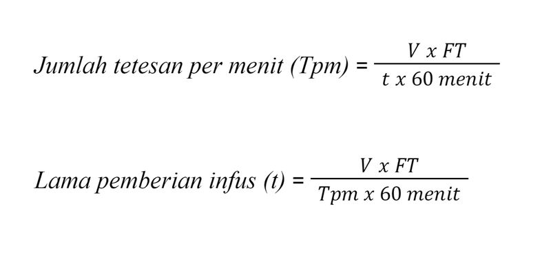 Rumus menghitung tetesan cairan infus.