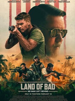 Land of Bad: Perang Adalah Neraka