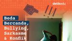 Infografis: Beda Bercanda, Bullying, Sarkasme dan Konflik
