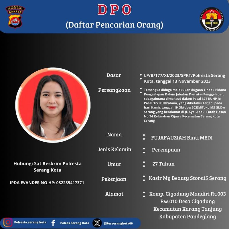 Fujafauziah buron kasus penggelapan duit toko kosmetik di Kota Serang, Banten.
