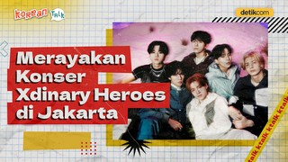 Xdinary Heroes Excited Banget Bakal Ketemu Villains di Jakarta!