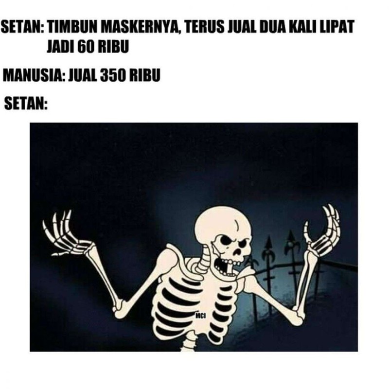 Kelakuan manusia kadang suka di luar nalar. Setan pun bisa jadi dibuat bingung karenanya. Contohnya, lihat meme berikut ini.