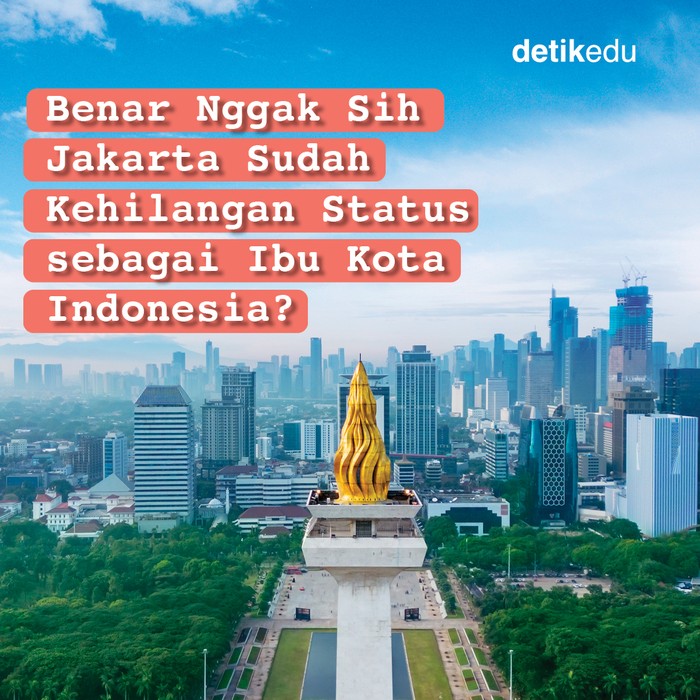 Benarkah Jakarta sudah kehilangan status DKI?