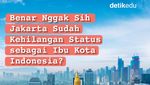 Infografis: Benarkah Jakarta Sudah Kehilangan Status DKI?