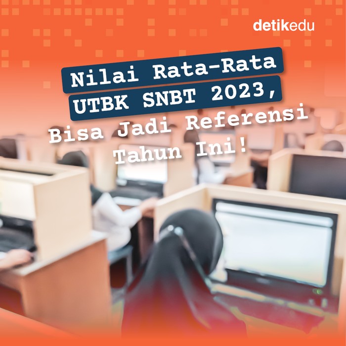 Nilai Rata-rata UTBK SNBT 2023