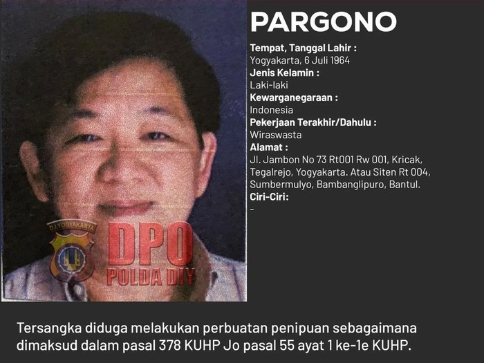 Pargono ditetapkan sebagai buron Polda DIY berdasarkan DPO/32/VIII/2022/Ditreskrimum. Foto diunggah pada Jumat (15/3/2024).
