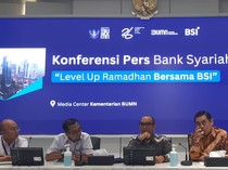 BSI Siapkan Rp 45 T buat Amankan Puasa-Lebaran