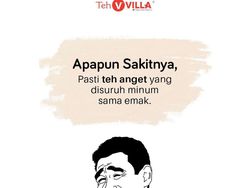 Meme Minum Teh Ala Orang Indonesia, Minuman Penyelamat Segala Situasi