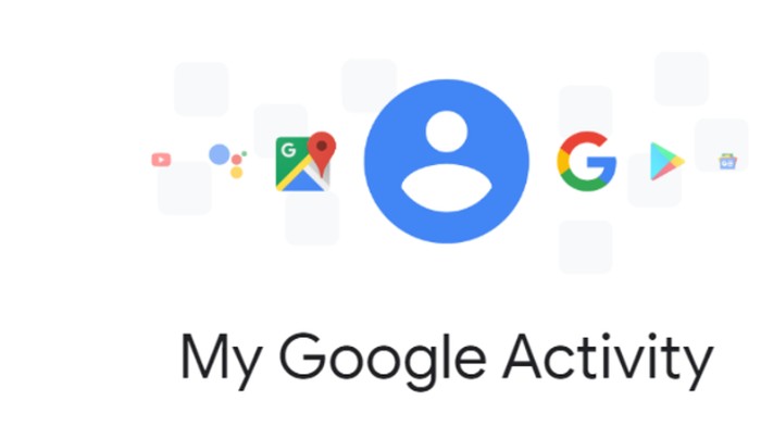 Google My Activity.