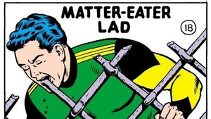 Matter-Eater Lad bisa memakan apapun. Ya, apapun. Dia pernah makan alat berbahaya yang tak bisa dihancurkan superhero lainnya. Foto: Istimewa
