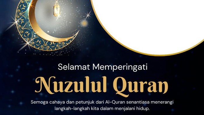 Meriahkan Nuzulul Qur'an 2024 dengan 50 Twibbon dan Ucapan Inspiratif Ramadan 1445 H