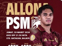 Penjualan Tiket PSM Makassar Vs Borneo FC Dibuka, Cek Harga dan Cara Belinya