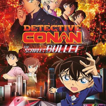 Detective Conan: The Scarlet Bullet (2021).