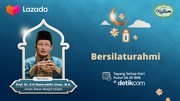 detikKultum Nasaruddin Umar: Silaturahmi Jangan Sebatas pada Umat Islam