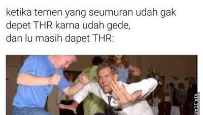 Meme Perjuangan Berat Berburu Uang Lebaran, Relate Banget!