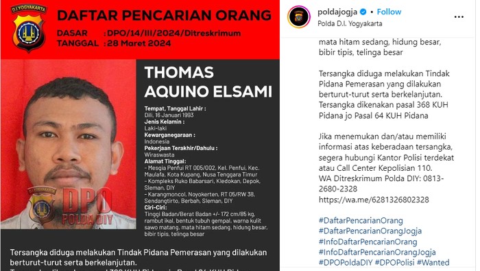 Thomas Aquino Elsami buron kasus pemerasan di Jogja. Thomas menjadi buron sejak 28 Maret 2024.
