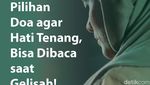 Sedang Gelisah, Baca Doa Ini Agar Hati Lebih Tenang